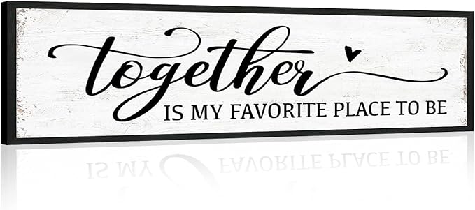 Together is My Favorite Place to Be Sign: Couples Bedroom Wall Decor Above Bed Modern Framed Farmhouse Rustic Family Signs Master Bedroom Wall Decor Hanging Wall Plaques with Sayings 12" x 40"