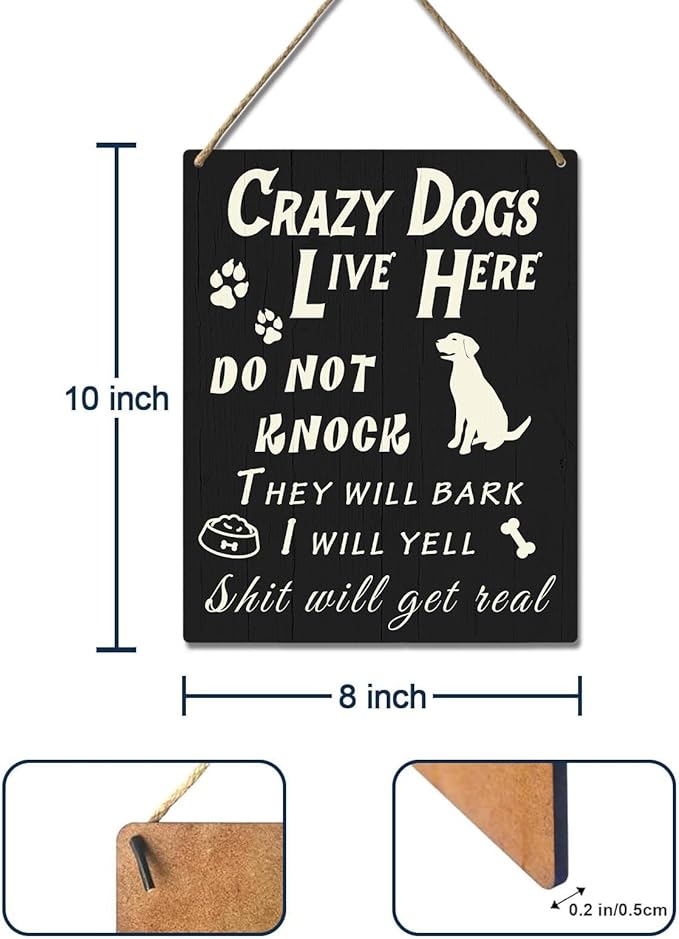 Do Not Knock or Ring Doorbell Sign for Front Door, Funny Dog Owner Warning Crazy Dogs Live Here Do Not Knock They Will Bark I Will Yell Wooden Signs, No Disturb Door Decor for Pet Lovers 10x8 Inch