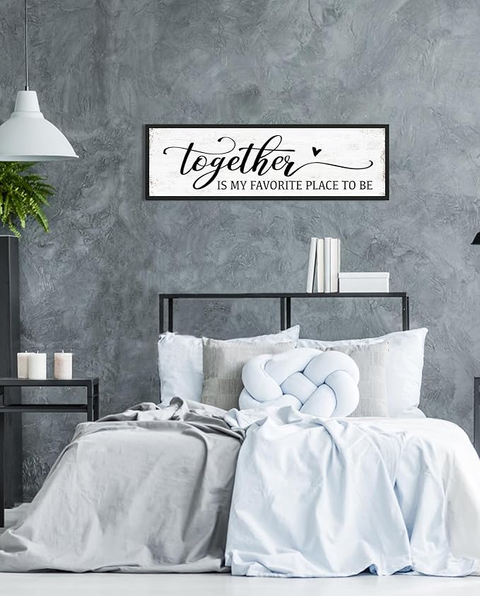 Together is My Favorite Place to Be Sign: Couples Bedroom Wall Decor Above Bed Modern Framed Farmhouse Rustic Family Signs Master Bedroom Wall Decor Hanging Wall Plaques with Sayings 12" x 40"