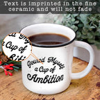 Pour Myself a Cup of Ambition Mug 11 Ounce, Funny Ceramic Coffee Mug