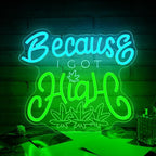 Leaf Neon Sign, Because I Got High Neon Signs for Wall Decor, Dimmable Acrylic Neon Lights for Living Room Bedroom Bar Pub Club Man Cave Game Room Hotel Party Decorations