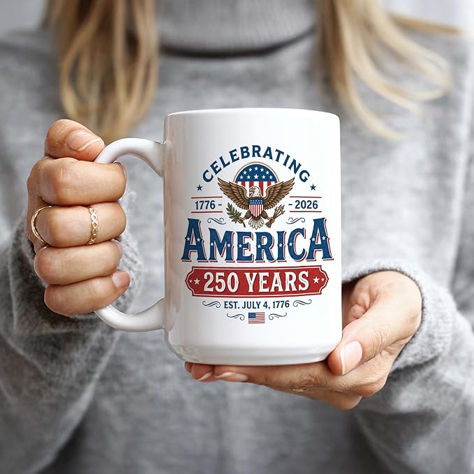 America 250 Coffee Mug, 250 Anniversary USA Coffee Mug, 250th Anniversary USA Cup, 15 oz Ceramic Patriotic Cups, America Gifts, Patriotic Gift, Independence Day, 4th of July